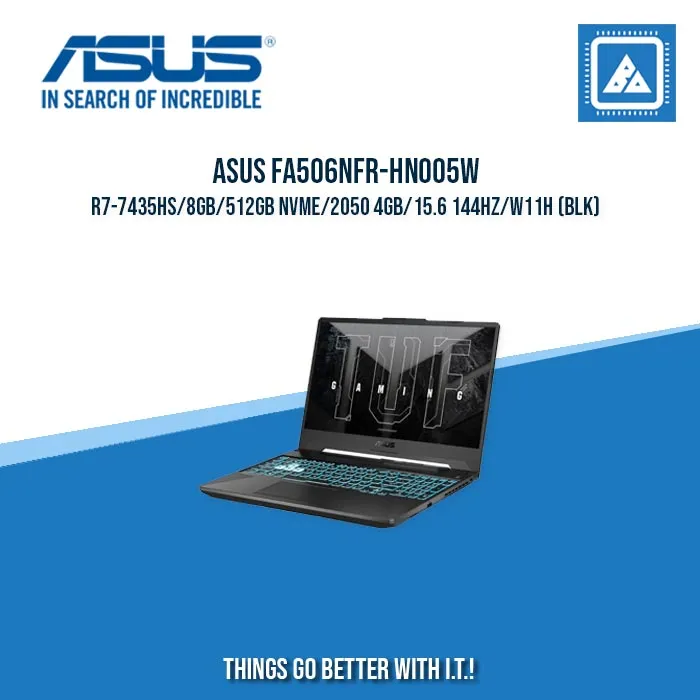 ASUS TUF GAMING FA506NFR-HN005W R7-7435HS/8GB/512GB NVME/2050 4GB || BEST FOR FREELANCERS