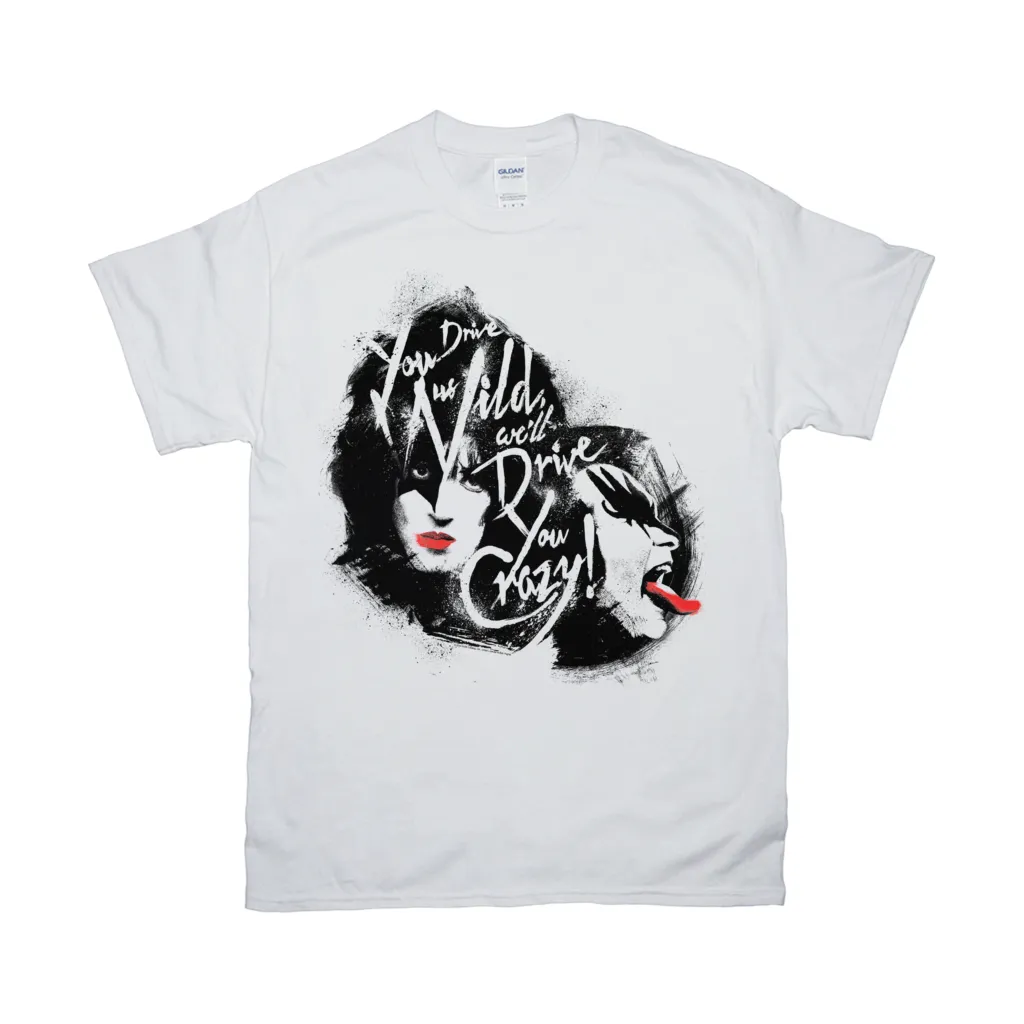 You Drive Us Wild T-Shirt
